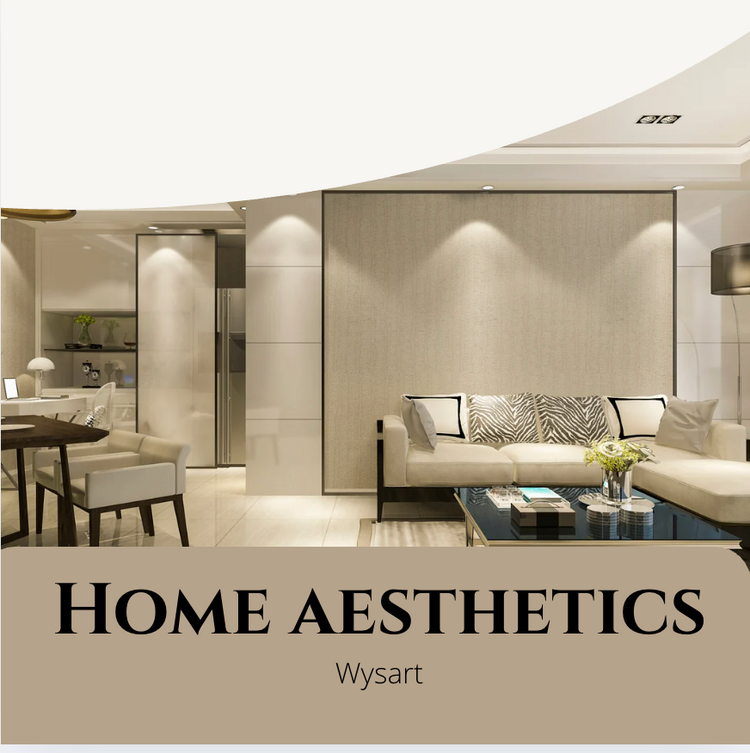 Home aesthetics